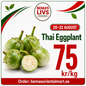 Thai eggplant 1kg